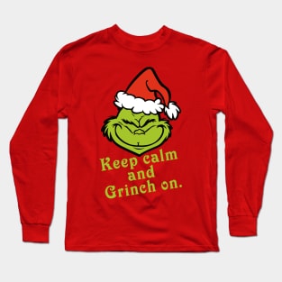 Keep Calm Grouch - Ha Ha Ha Long Sleeve T-Shirt